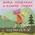 Rozprávky 3 - Mária Podhradská,Richard Čanaky
