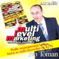 Multi level marketing - strašák nebo příležitost - Ivo Toman