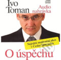 O úspěchu - Ivo Toman
