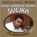 Osudy dobrého vojáka Švejka (CD 17 &amp; 18) - Jaroslav Hašek,Dimitrij Dudík