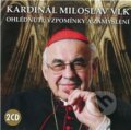 Ohlédnutí, vzpomínky a zamyšlení - Kardinál Miloslav Vlk