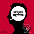 Pište jako copywriter - Otto Bohuš