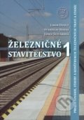 Železničné staviteľstvo 1 - Libor Ižvolt, Stanislav Hodas, Janka Šestáková