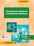 Management organizace a management destinace - Miroslav Foret