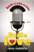 Radio love - Ivana Ondriová