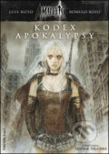 Kodex Apokalypsy - Jesus B. Vilches, Luis Royo, Romulo Royo