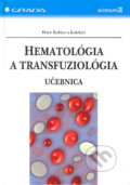 Hematológia a transfuziológia - Peter Kubisz a kolektív