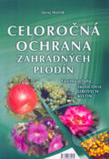 Celoročná ochrana záhradných plodín 2006 - Juraj Matlák