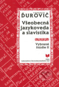 Všeobecná jazykoveda a slavistika - Ľubomír Ďurovič