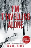 I&#039;m Travelling Alone - Samuel Bjork
