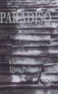 Paradiso - Vladimír Mináč, Dana Podracká