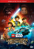 Lego Star Wars: Dobrodružství Freemakerů 1. série - Michael Hegner, Jens Moller, Martin Skov, Frederik Budolph-Larsen, Per Risager
