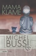Mama klame - Michel Bussi