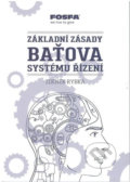 Základní zásady Baťova systému řízení - Zdeněk Rybka