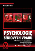 Psychologie sériových vrahů - Andrej Drbohlav