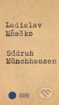 Súdruh Münchhausen - Ladislav Mňačko