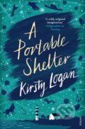 A Portable Shelter - Kirsty Logan