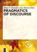 Pragmatics of Discourse - Klaus P. Schneider, Anne Barron