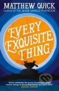 Every Exquisite Thing - Matthew Quick
