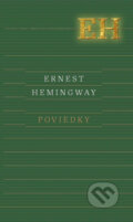 Poviedky - Ernest Hemingway