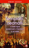 Templáři, zednáři - Jan A. Novák