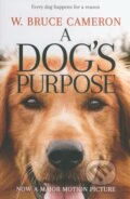 A Dog&#039;s Purpose - W. Bruce Cameron