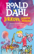 Jirkova zázračná medicína - Roald Dahl