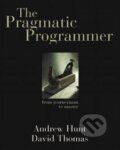 The Pragmatic Programmer - Andrew Hunt, David Thomas