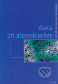 Dieta při ateroskleróze - Jiří Kocián, Eva Patlejchová