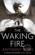 The Waking Fire - Anthony Ryan