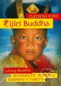 Žijící Buddha - Clemens Kuby