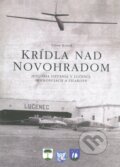 Krídla nad Novohradom - Tibor Kotek