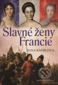 Slavné ženy Francie - Hana Kneblová