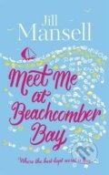 Meet Me at Beachcomber Bay - Jill Mansell