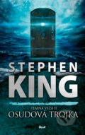 Temná veža 2: Osudová trojka - Stephen King