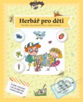 Herbář pro děti - Oldřich Růžička, Alexandra Hetmerová (ilustrátor), Magdalena Chumchalová (ilustrátor)