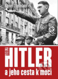 Hitler a jeho cesta k moci - Rainer Zetelmann