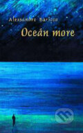 Oceán more - Alessandro Baricco