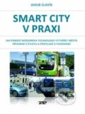 Smart city v praxi - Jakub Slavík