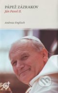 Pápež zázrakov - Ján Pavol II. (+ CD) - Andreas Englisch
