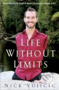 Life Without Limits - Nick Vujicic
