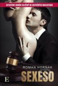 Sexeso - Roman Horňák