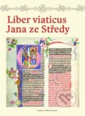 Liber viaticus Jana ze Středy - Marta Vaculínová