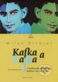 Kafka a Kafka - Milan Richter