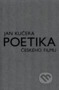 Poetika českého filmu - Jan Kučera