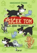 Psíček Tom a jeho trampoty - Petr Šulc, Vendula Hegerová