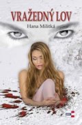 Vražedný lov - Hana Militká