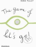 The game of let&#039;s go! - Herve Tullet