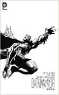 Batman Noir - Jim Lee, Scott Williams, Jeph Loeb