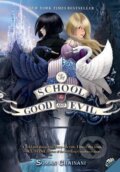 The School for Good and Evil - Soman Chainani